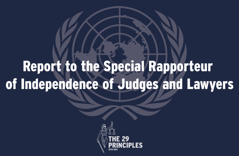 Report to the Special Rapporteur of Independence of Judges and Lawyers